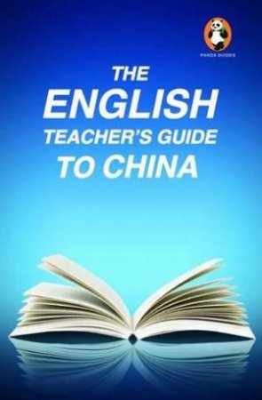 English Teacher's Guide to China by Aaron Fox-Lerner