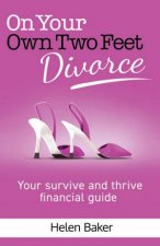 On Your Own Two Feet  Divorce