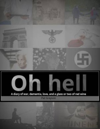 Oh Hell by Pat Grayson