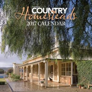 Australian Country Homesteads 2017 Calendar by Various