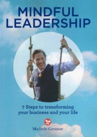 Mindful Leadership by Michelle Gennoe