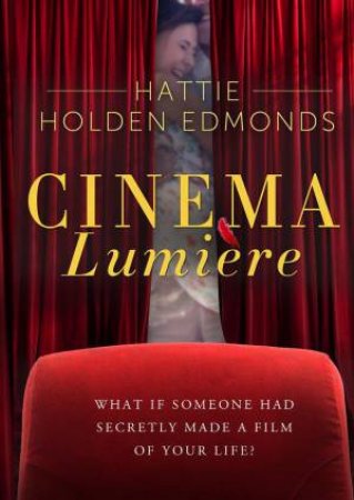 Cinema Lumiere by HATTIE HOLDEN EDMONDS