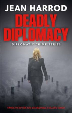 Deadly Diplomacy by Jean Harrod