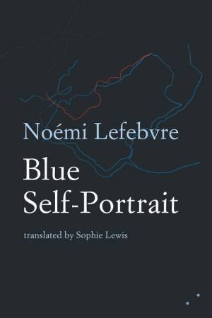 Blue Self-Portrait by Noemi Lefebvre