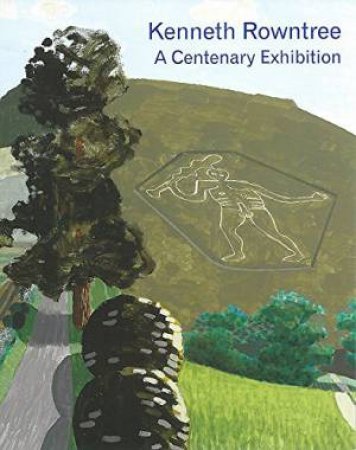 Kenneth Rowntree: A Centenary Exhibition by Paul Liss, Harry Moore-Gwyn & Sacha Llewellyn