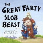 The Great Farty Slob Beast