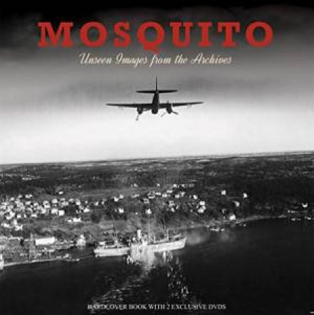 Mosquito - Unseen Images From The Archives by Colin Higgs