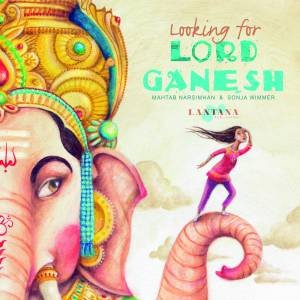 Looking for Lord Ganesh by Mahtab Narsimhan & Sonja Wimmer