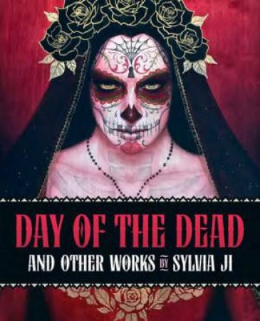 Day Of The Dead by Sylvia Ji