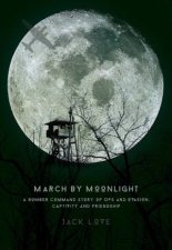 March by Moonlight