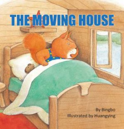 The Moving House by Bingbo