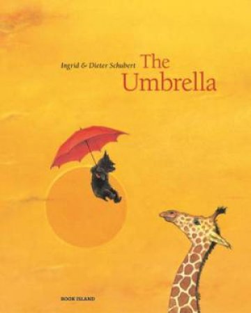 The Umbrella by Ingrid Schubert & Dieter Schubert