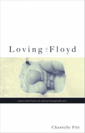 Loving Floyd by Chantelle Pitt