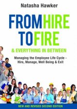 From Hire To Fire And Everything In Between 2nd Ed
