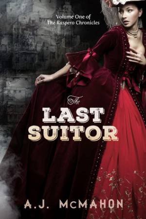 Last Suitor by A.J. McMahon