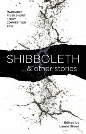 Shibboleth And Other Stories by Laurie Steed