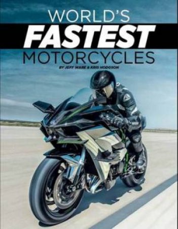 World's Fastest Motorcycle by Jeff & Hodgson, Kris Ware