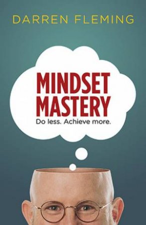 Mindset Mastery by Darren Fleming