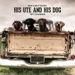 A Man A Ute And His Dog 2017 Calendar