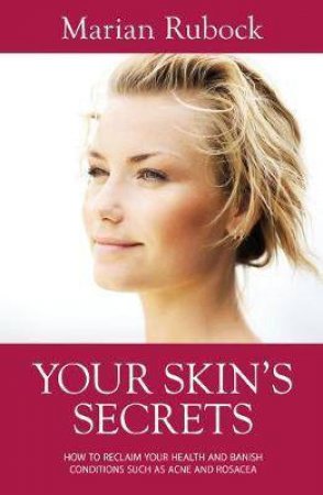 Your Skins Secrets (Revised Colour Ed) by Marian Ruock