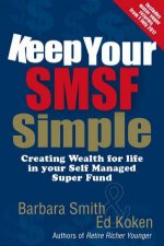 Keep Your SMSF Simple