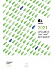 Innovative Teachers Companion 2021  Primary Diary Years 36