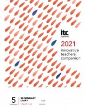 Innovative Teachers Companion 2021  Secondary Diary Years 712