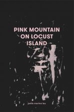 Pink Mountain On Locust Island