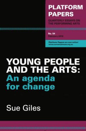 Young People And The Arts by Sue Giles