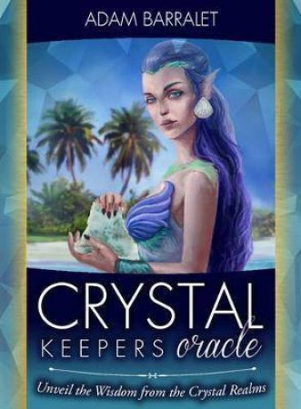 IC: Crystals Keepers Oracle by Adam Barralet