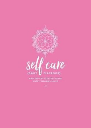 Self Care (Daily Playbook) by Frances Verbeek