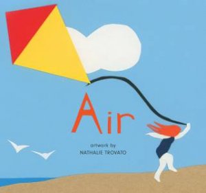 Air by Kyla Ryman & Nathalie Trovato