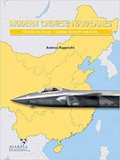 Modern Chinese Warplanes Chinese Air Force  Combat Aircraft And Units