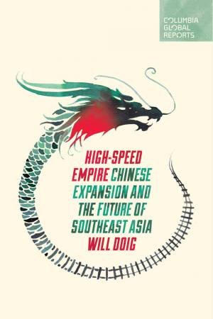 High-Speed Empire by Will Doig