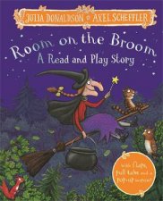 Room on the Broom A Read and Play Story