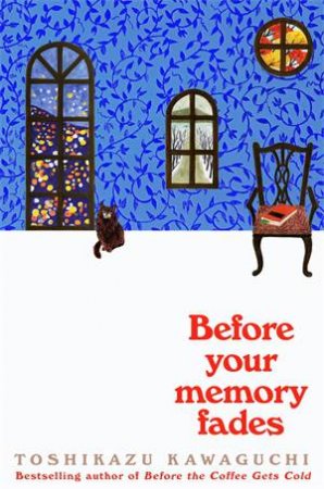 Before Your Memory Fades by Toshikazu Kawaguchi