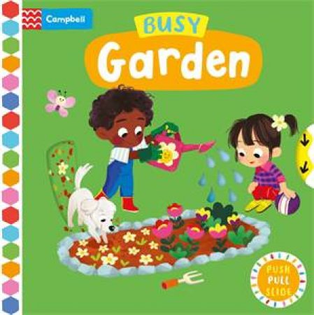 Busy Garden by Campbell Books & Leesh Li