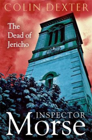 The Dead of Jericho by Colin Dexter