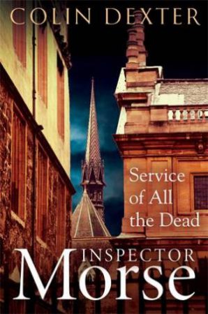 Service of All the Dead by Colin Dexter