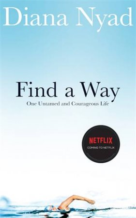 Find a Way by Diana Nyad