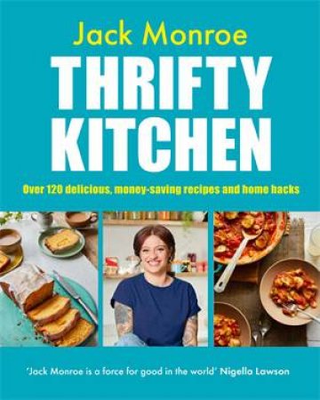 Thrifty Kitchen by Jack Monroe