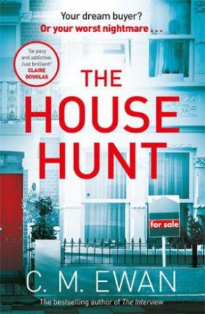 The House Hunt by C. M. Ewan