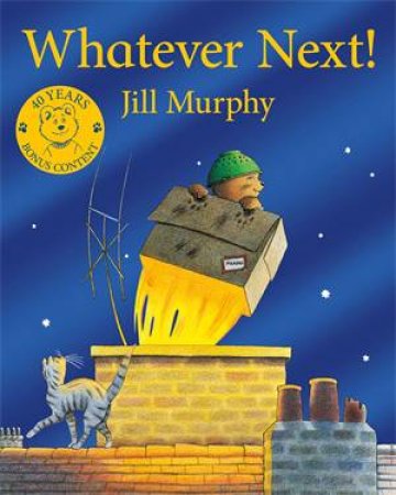 Whatever Next! by Jill Murphy