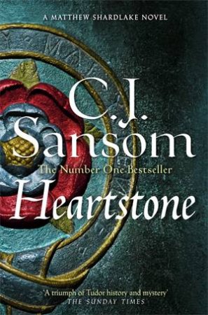 Heartstone by C. J. Sansom