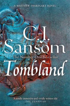 Tombland by C. J. Sansom