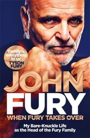 When Fury Takes Over by John Fury