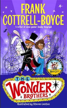 The Wonder Brothers by Frank Cottrell Boyce & Steven Lenton