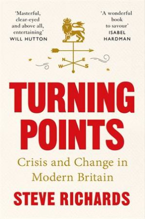 Turning Points by Steve Richards