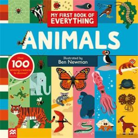 My First Book of Everything: Animals by Ben Newman