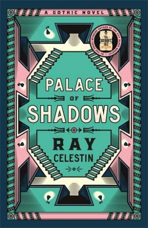 Palace of Shadows by Ray Celestin